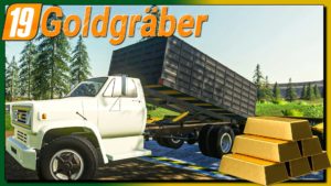 LS19 Goldgräber Folgen 2 - 7