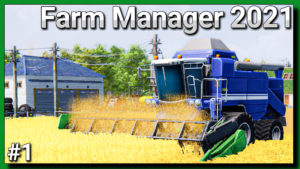Farm Manager 2021 Folge 1 - 9