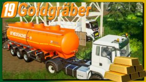 LS19 Goldgräber Folgen 40 - 46