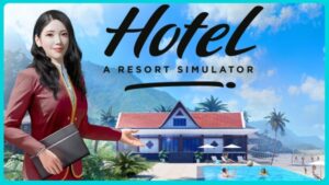 Hotel Resort Simulator | Folgen 1 - 7