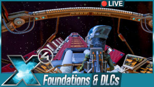 X4 Foundations 🔴 [7] Folgen 19-21