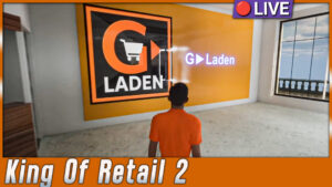 King Of Retail 2 🔴 Folge 1 - 4
