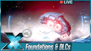 X4 Foundations 🔴 [10] Folgen 28-30