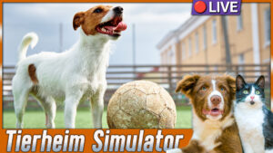 Tierheim Simulator 2 🔴 [2] Folgen 4-6