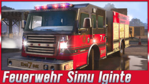 Feuerwehr Simulator: Ignite [1] Folgen 1-5