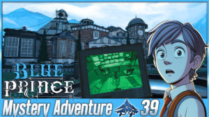 Blue Prince Adventure [5] Folgen 31-40