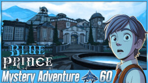 Blue Prince Adventure [7] Folgen 51-60