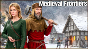 Medieval Frontiers [1] Folgen 1-2
