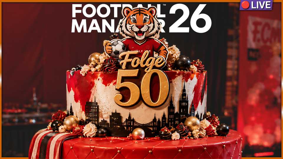 Football Manager 26 🔴[19] Folge 48-50